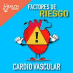 🇲🇽 FACTORES DE RIESGO CARDIOVASCULAR
