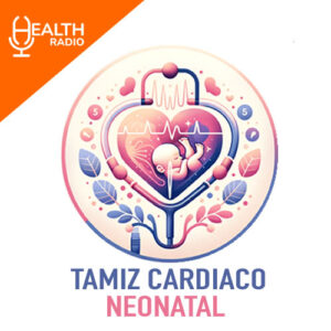 Tamiz cardiaco neonatal