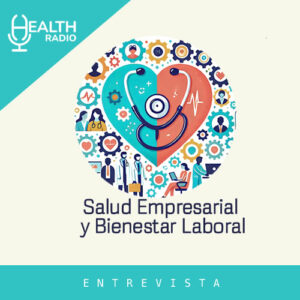 Salud Empresarial y Bienestar Laboral