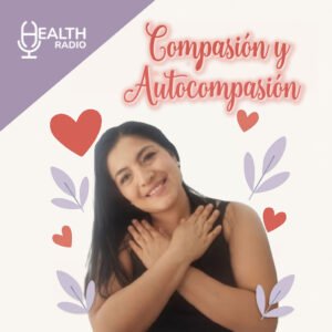 Compasión y Autocompasión